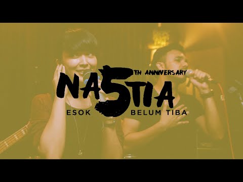 #Na5tia 5th Anniversary Showcase - Esok Belum Tiba