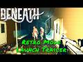 Beneath — Retro Mode Launch Trailer