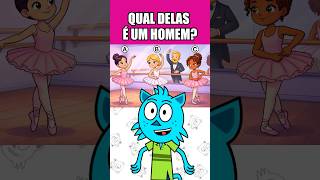 QUAL DELAS É UM HOMEM?