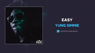 Yung Simmie - EASY (AUDIO)