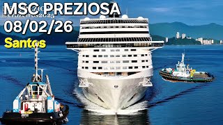 MSC PREZIOSA cruzeiro navio  08/02/26 Santos Argentina Uruguai ship @cruzeiros2025  #drone chegando