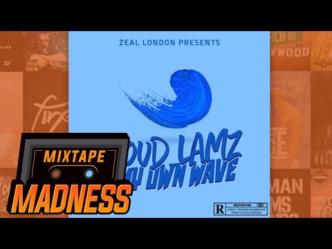 Loud Lamz - My Own Wave | @MixtapeMadness