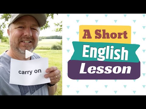 Learn the English Phrases CARRY ON and CARRY OUT - A Short English Lesson with Subtitles