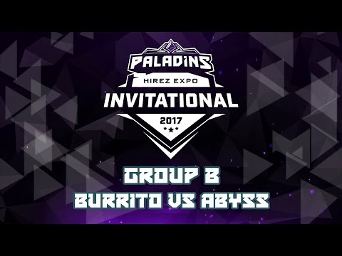 Paladins Invitational Day 2 Group Stage B - Burrito vs. Abyss