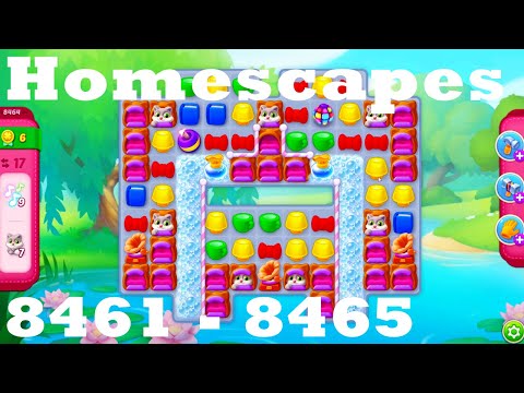 Homescapes Level 8461 - 8465 HD Walkthrough | 3 - match game | gameplay | android | ios | pc | app