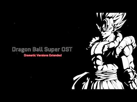 Dragon Ball Super OST - Dramatic Versions Extended