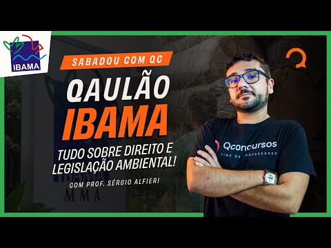 Concurso IBAMA: Tudo sobre Direito e Legislação Ambiental | Aulão