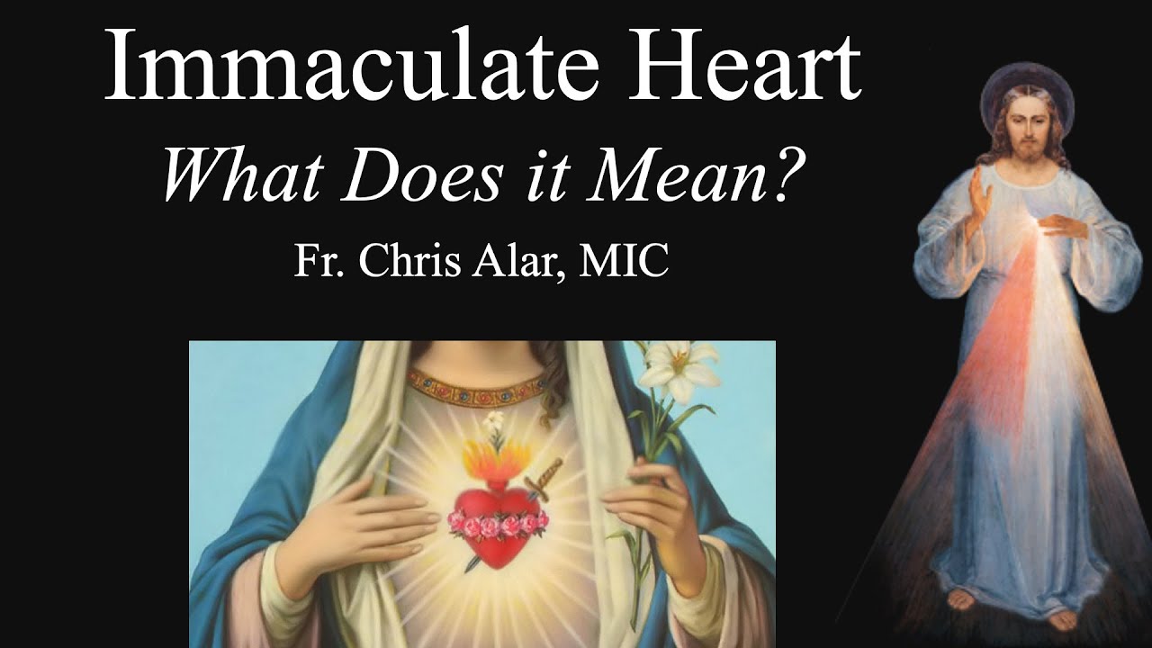 Immaculate Heart of Mary: What Does it Mean? Explaining the Faith with Fr. Chris Alar
