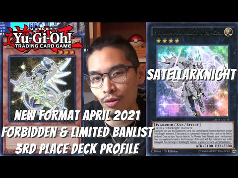 Yugioh New Banlist April 2021 Format Locals 3rd Place Deck Profile - Satellarknight - Johnny Nguyen