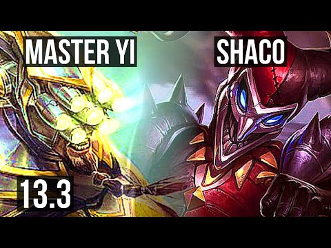 MASTER YI vs SHACO (JNG) | 4.4M mastery, Quadra, 6 solo kills, 900+ games | EUW Master | 13.3