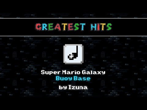 SMWC's Greatest Hits: Super Mario Galaxy - Buoy Base