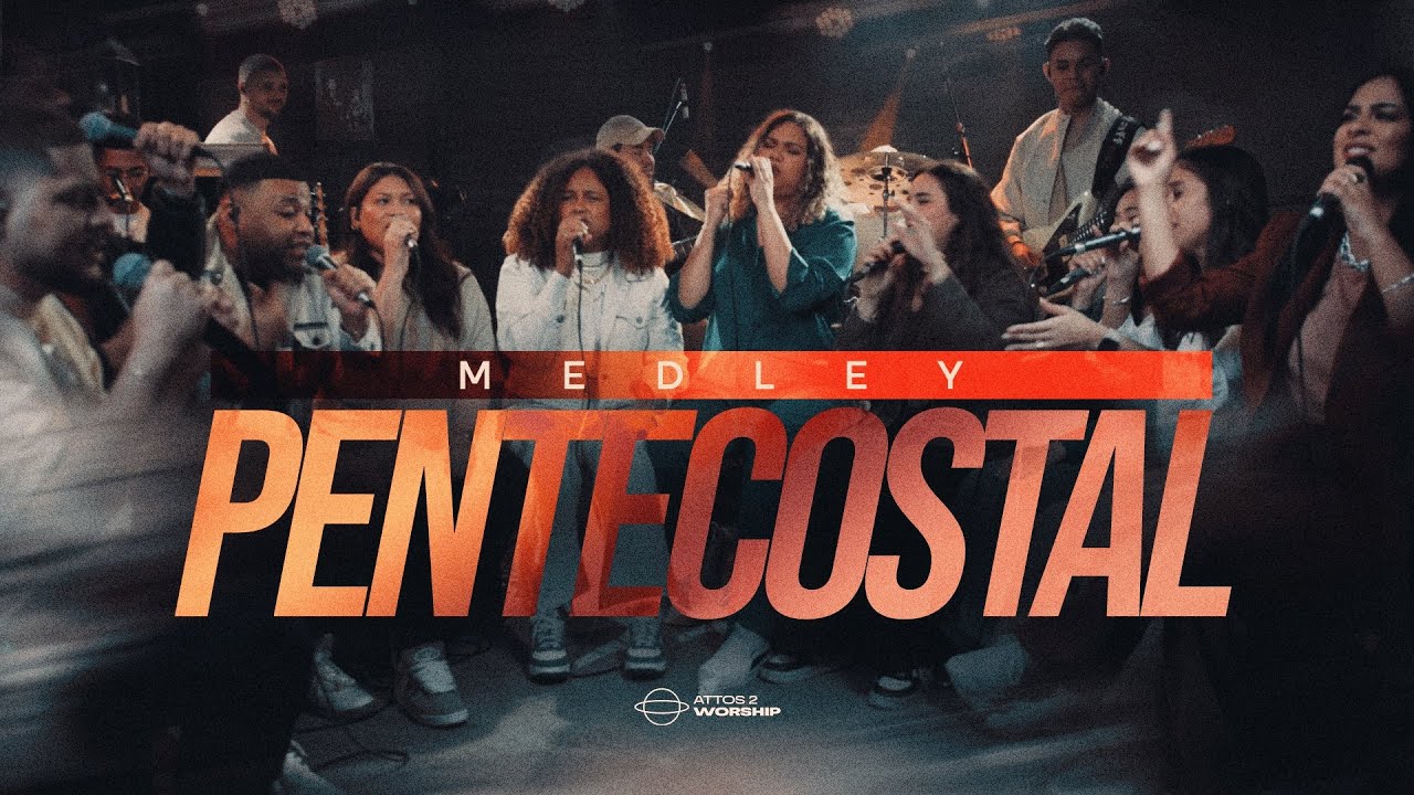 Medley Pentecostal | Attos 2 Worship [COVER]