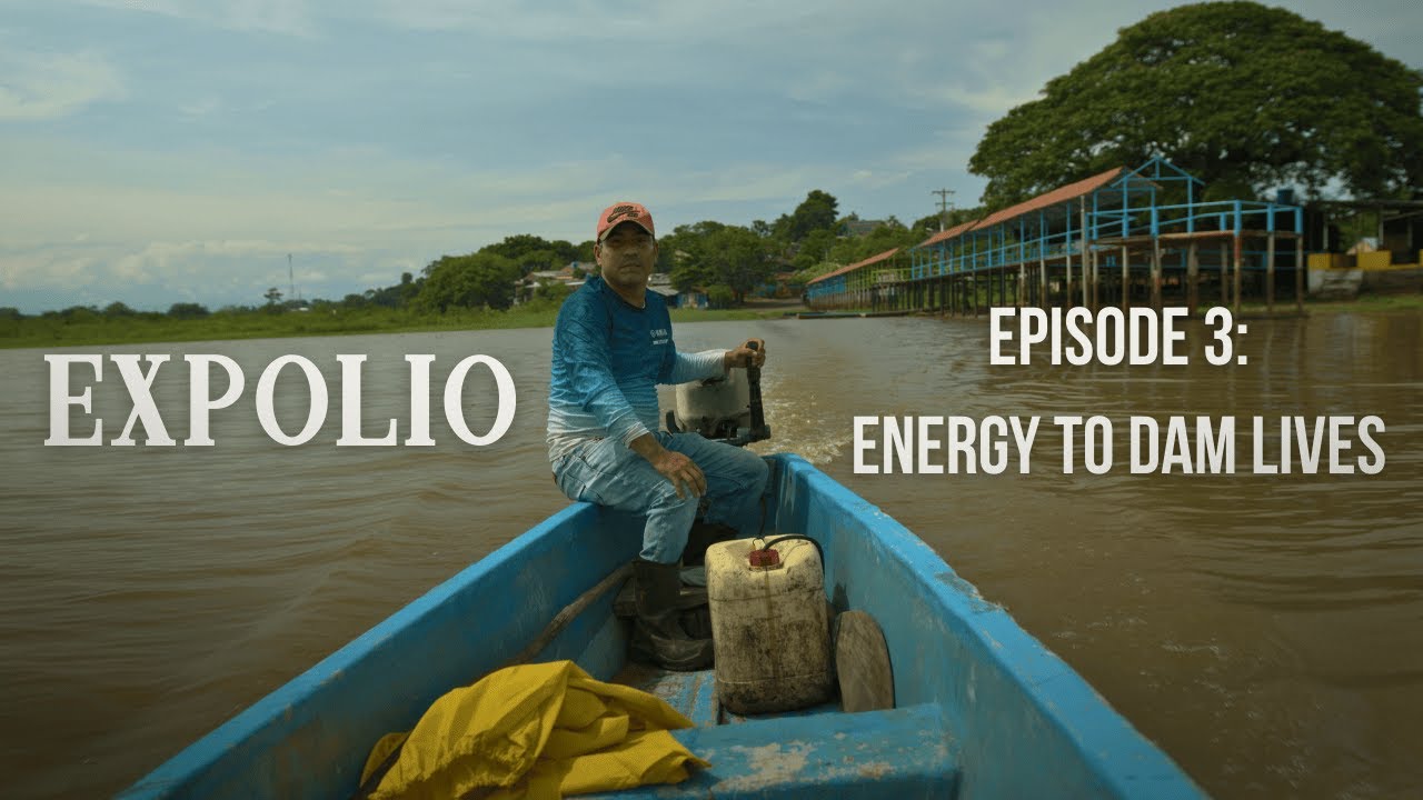 Expolio: Canadian companies in Colombia - Episode 3: Energy to dam lives