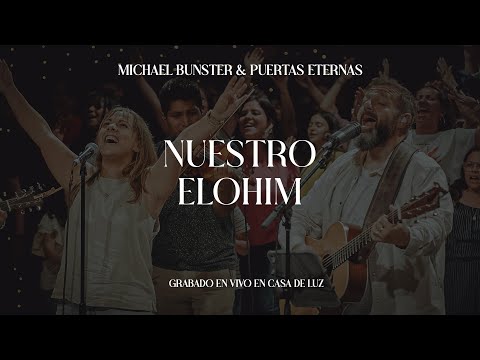 Nuestro Elohim - Michael Bunster