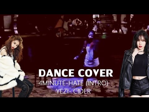 [160423] [Geek On] 4minute- Hate (Intro) Yezi-Cider Dance Cover