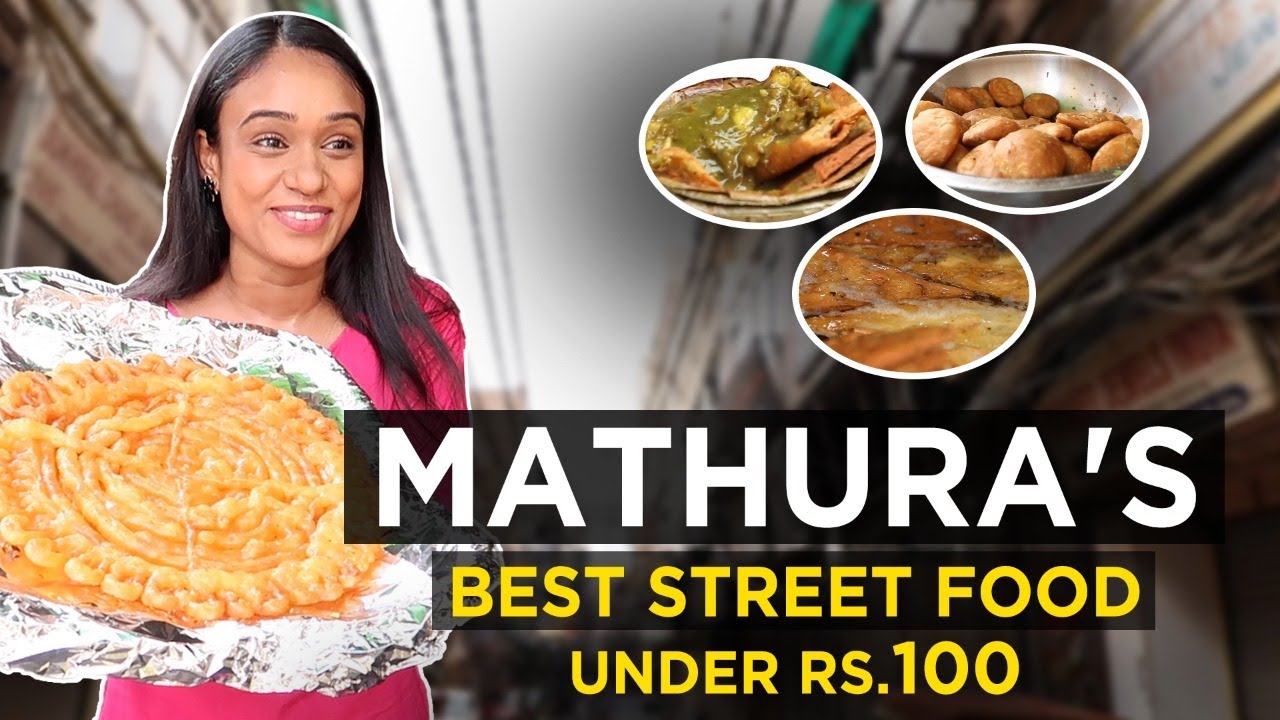 Street Food From Mathura You Must Try