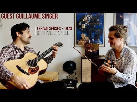 AS222 - les valseuses (Stephane Grappelli) - Guest Guillaume Singer