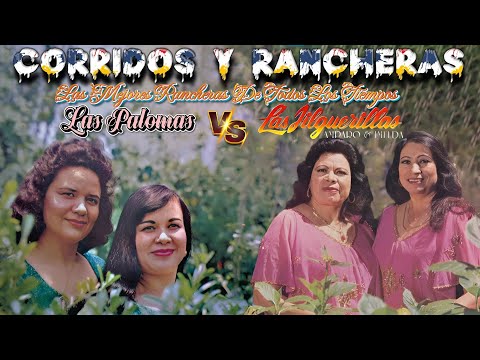 Las Palomas Y Las Jilguerillas Frente A Frente Mix 25 Exitos Pegaditos 💃💃 Corridos Y Rancheras Mix🌾🎼