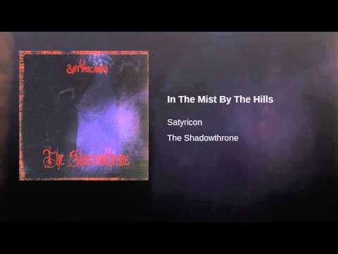 Video thumbnail for In the Mist by the Hills