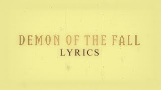 OPETH - DEMON OF THE FALL (With Lyrics)
