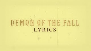OPETH - DEMON OF THE FALL (With Lyrics)