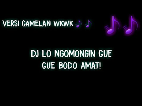 Dj Lo Ngomongin Gue Gue Bodo Amat || Dj Bodo Amat Full Bass