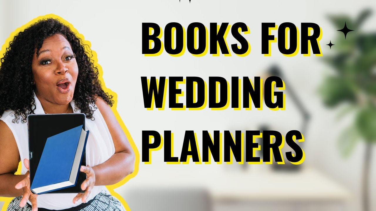 5 Books Every Event Planner & Wedding Planner Should Read