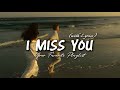 I Miss You Romantic Love Song Lyric Video