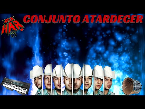 CONJUNTO ATARDECER SUS MAS GRANDES EXITOS DURANGUENSES MIX DJ HAR