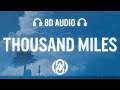 The Kid LAROI - Thousand Miles (Lyrics) | 8D Audio 🎧