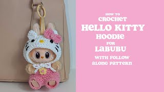 Hello Kitty Crochet Hoodie for Labubu Tutorial Part 1 (see correction in description)