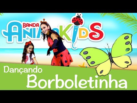 Dançando Borboletinha | Aulinha de Dança #8 | Banda Animakids