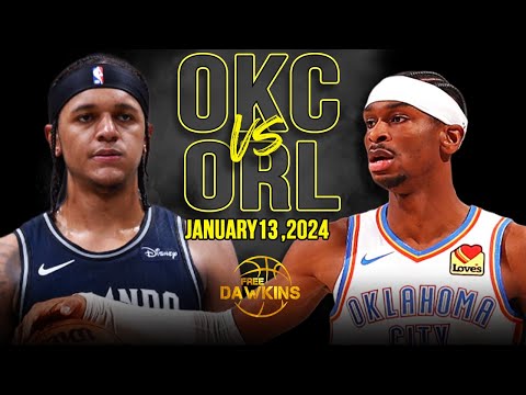 OKC Thunder vs Orlando Magic Full Game Highlights | January 13, 2024 | FreeDawkins