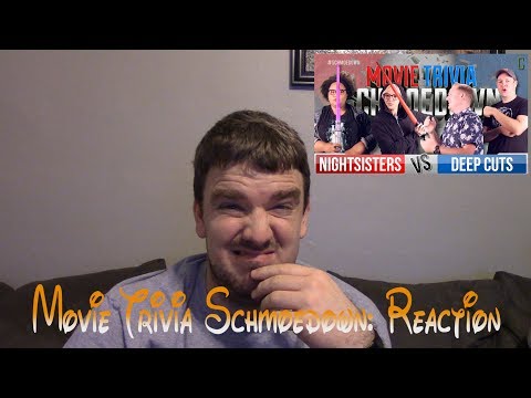 Movie Trivia Team Schmoedown (Night Sisters VS Deep Cuts) : Viewing Reaction