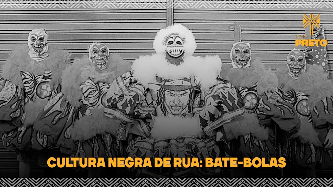 CULTURA NEGRA DE RUA: BATE-BOLAS