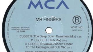 Mr. Fingers - Closer (Frankie Foncett Closer To The Underground Dub Mix) (MCA Records, 1992)