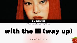 Download lagu 1시간-제니(JENNIE) - with the IE (way up)(2025.3.7.)-가사(Lyrics) mp3