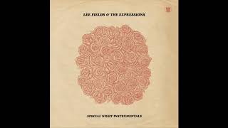Lee Fields &amp; the Expressions - How I Like It (Instrumental)