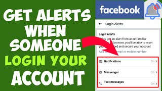How to Get Alerts When Someone Login Your Facebook Account 2021 Update