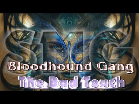 Bloodhound Gang  - The Bad Touch (DJ Karabas Remix)