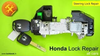 Honda Ignition Lock Repair | Key stuck