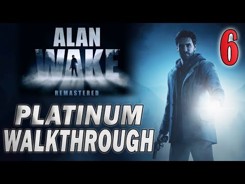 Alan Wake Remastered - Platinum Walkthrough 6/13 - Full Game Trophy Guide