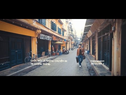 Cuộc đời là những chuyến đi - Tạ Quang Thắng