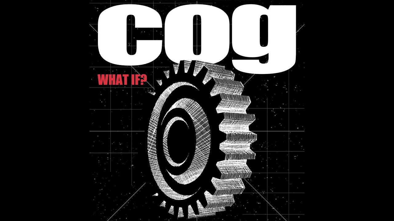 Cog - What If? [Official Video] - YouTube