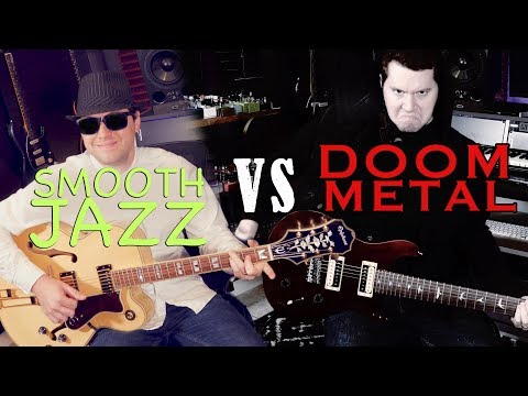 Smooth Jazz vs. Doom Metal