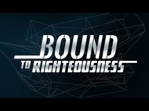 Bound to Righteousness - 119 Ministries thumbnail