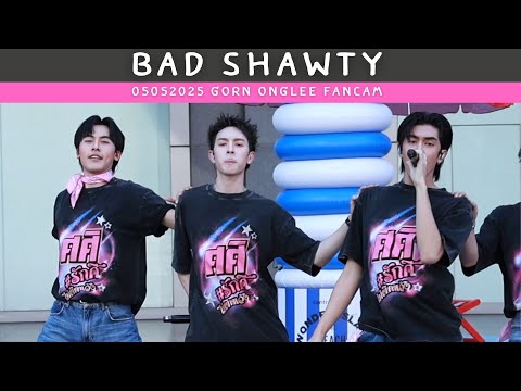 050525 - BAD SHAWTY - PROXIE [GORN ONGLEE Fancam] #sasixBadShawty