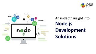 An in-depth insight into node.js development solutions