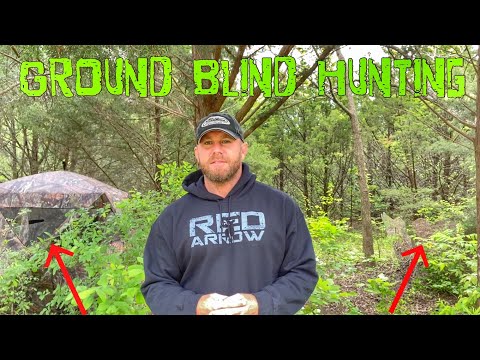 Best Ground Blind Hunting Tips for Bowhunting | How to Set Up Ground Blinds for Deer Hunting