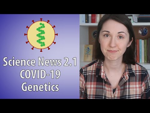 COVID-19 Genetics | Science News 2.1